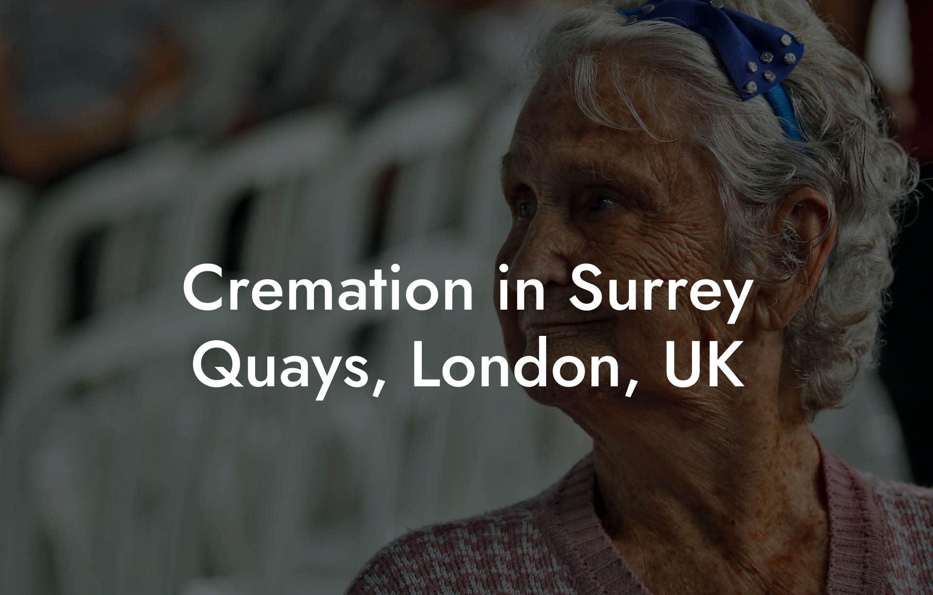 Cremation in Surrey Quays, London, UK