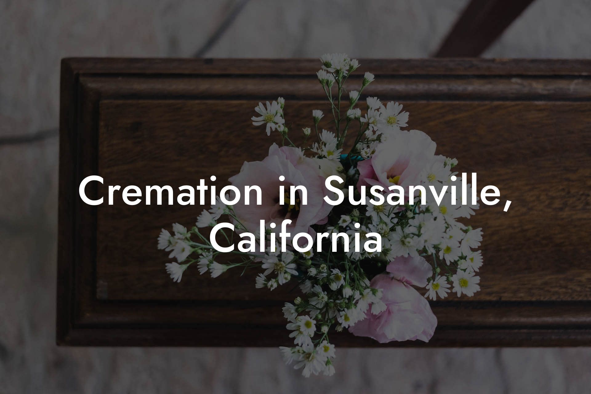 Cremation in Susanville, California