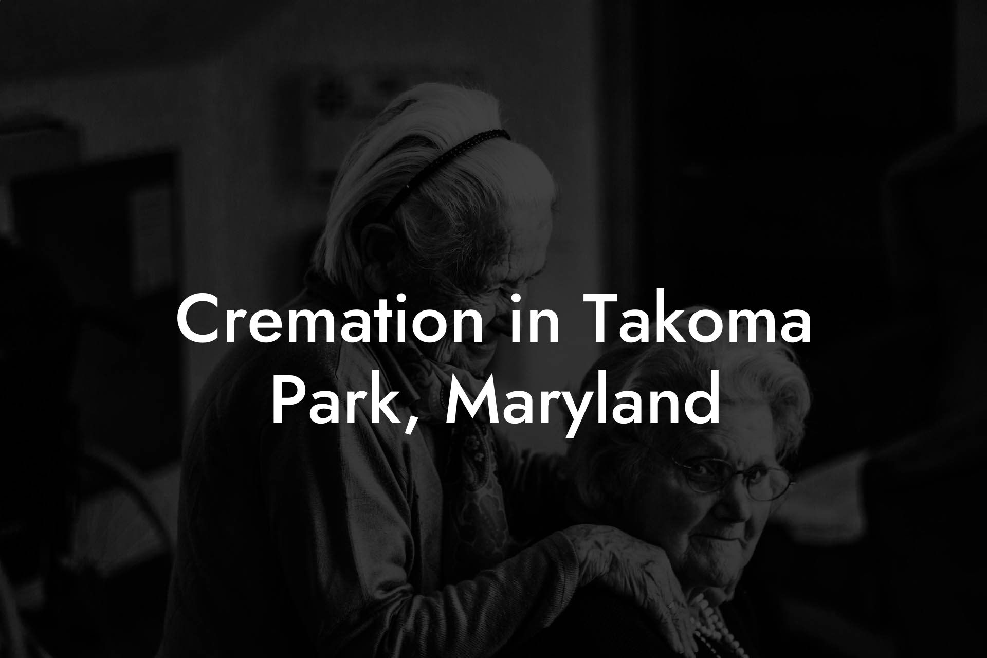 Cremation in Takoma Park, Maryland