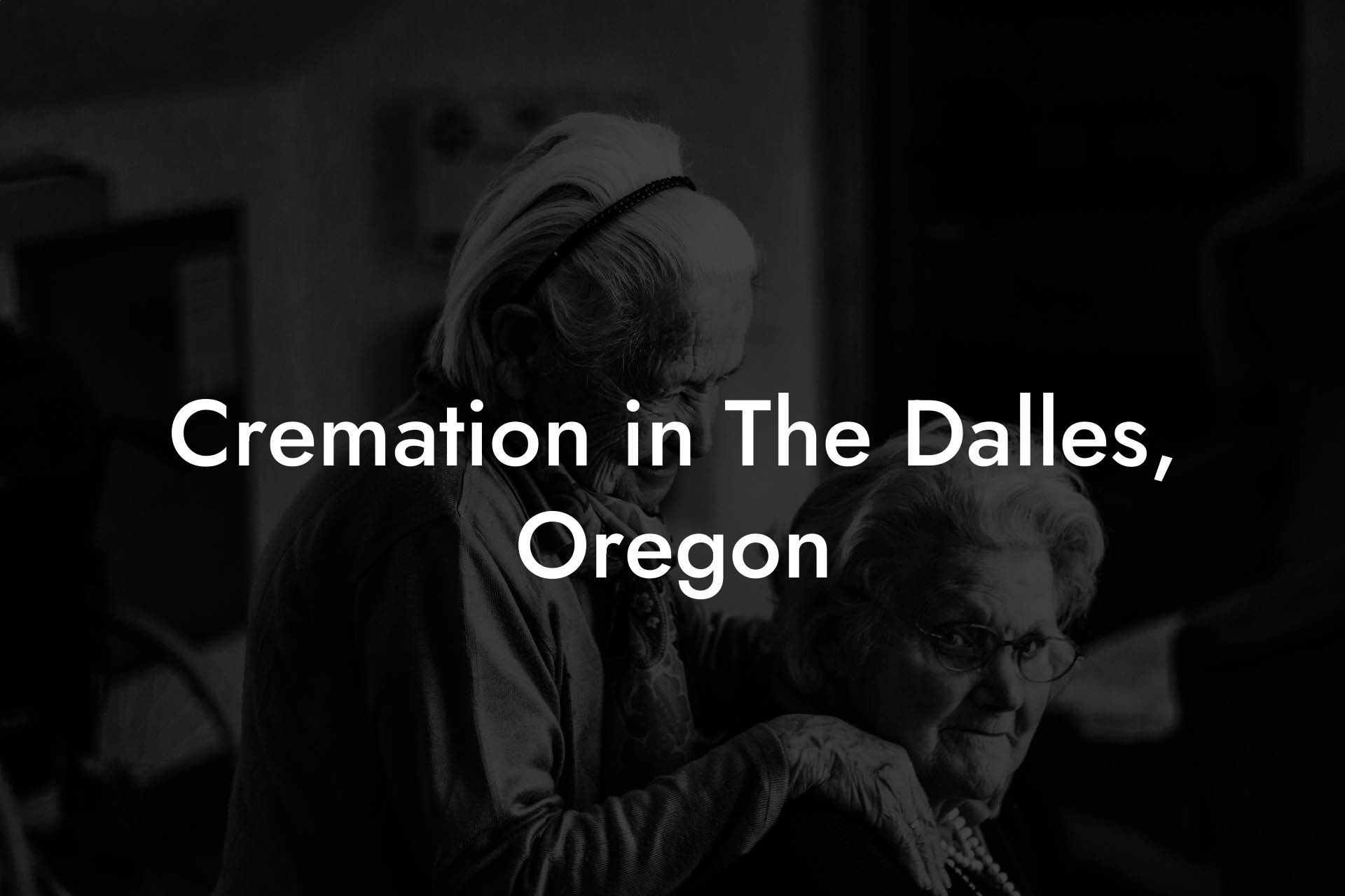 Cremation in The Dalles, Oregon