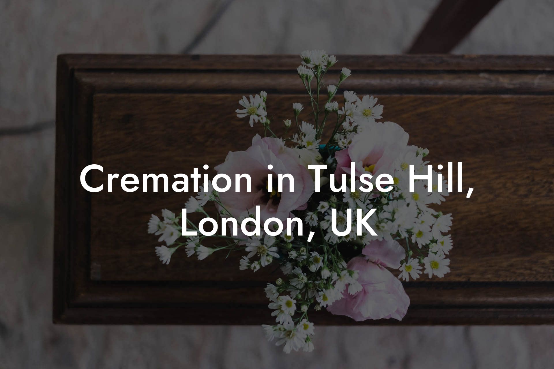 Cremation in Tulse Hill, London, UK