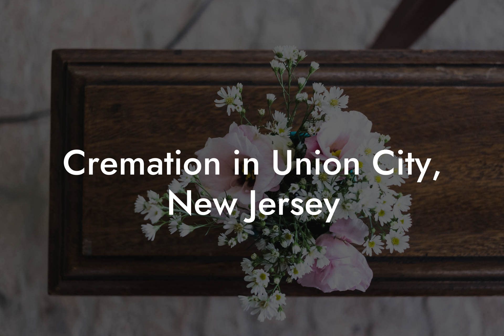 Cremation in Union City, New Jersey