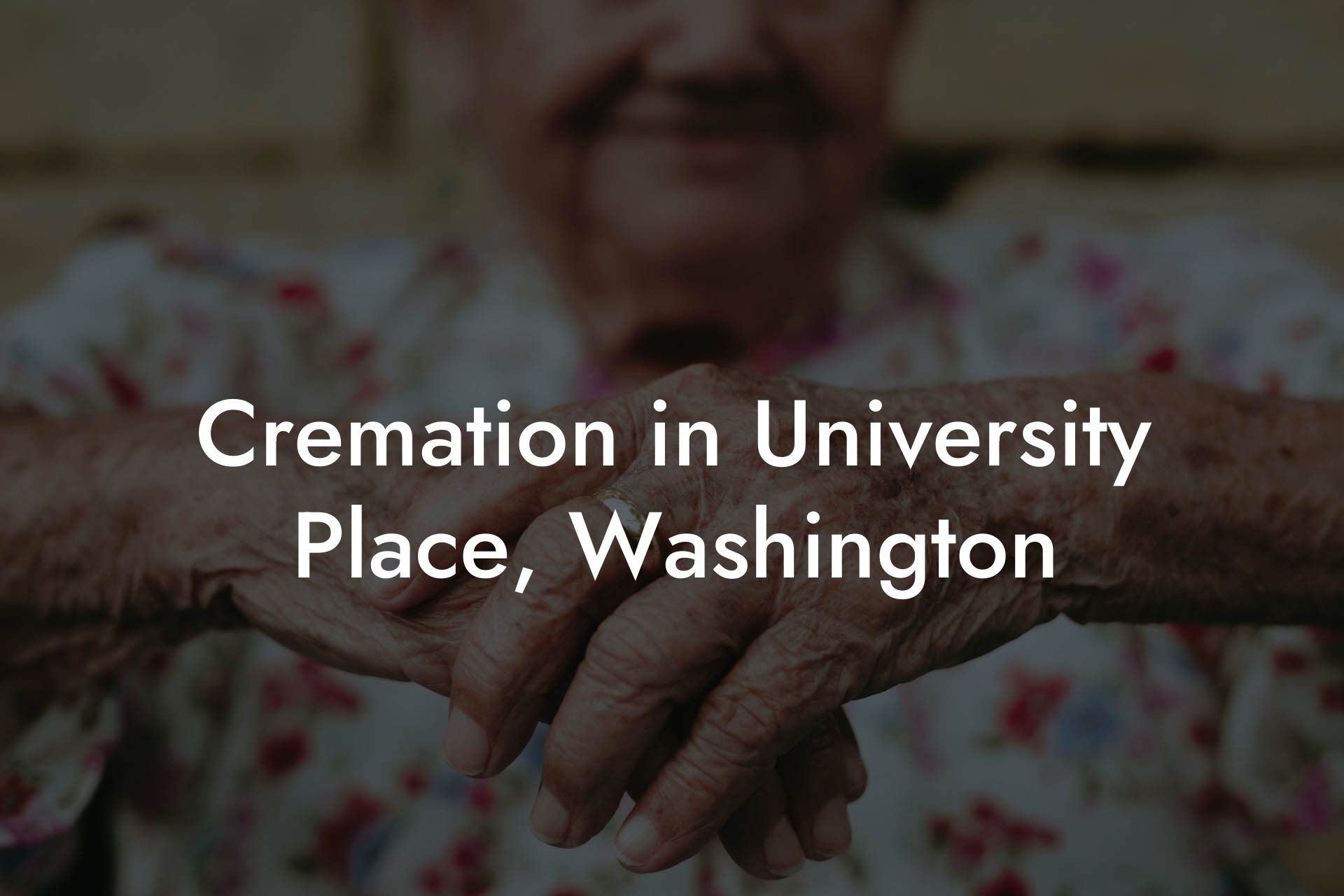 Cremation in University Place, Washington