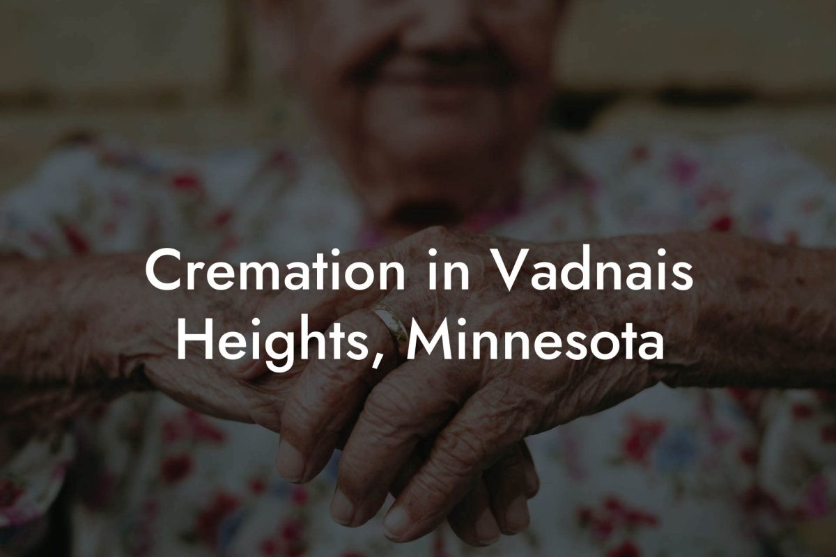 Cremation in Vadnais Heights, Minnesota