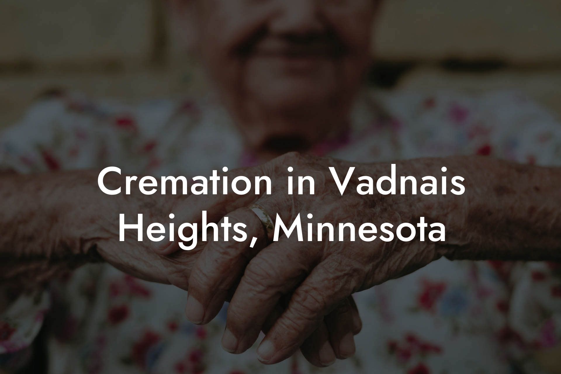Cremation in Vadnais Heights, Minnesota