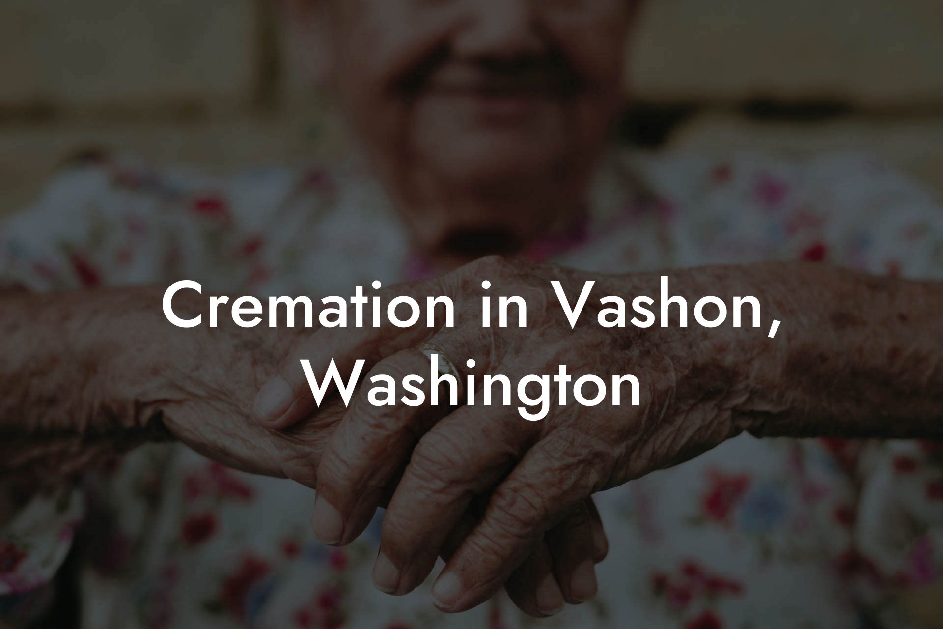 Cremation in Vashon, Washington