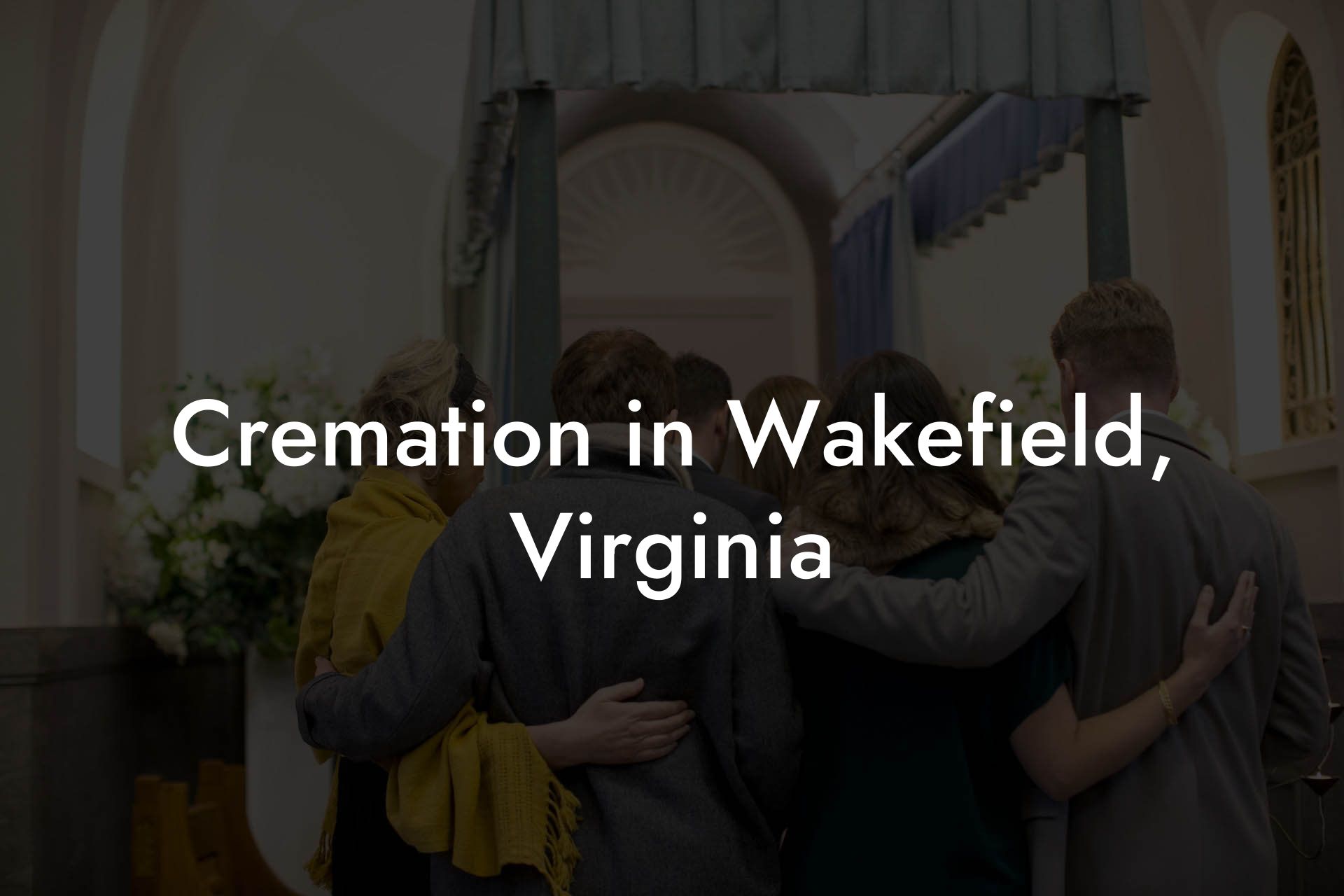 Cremation in Wakefield, Virginia
