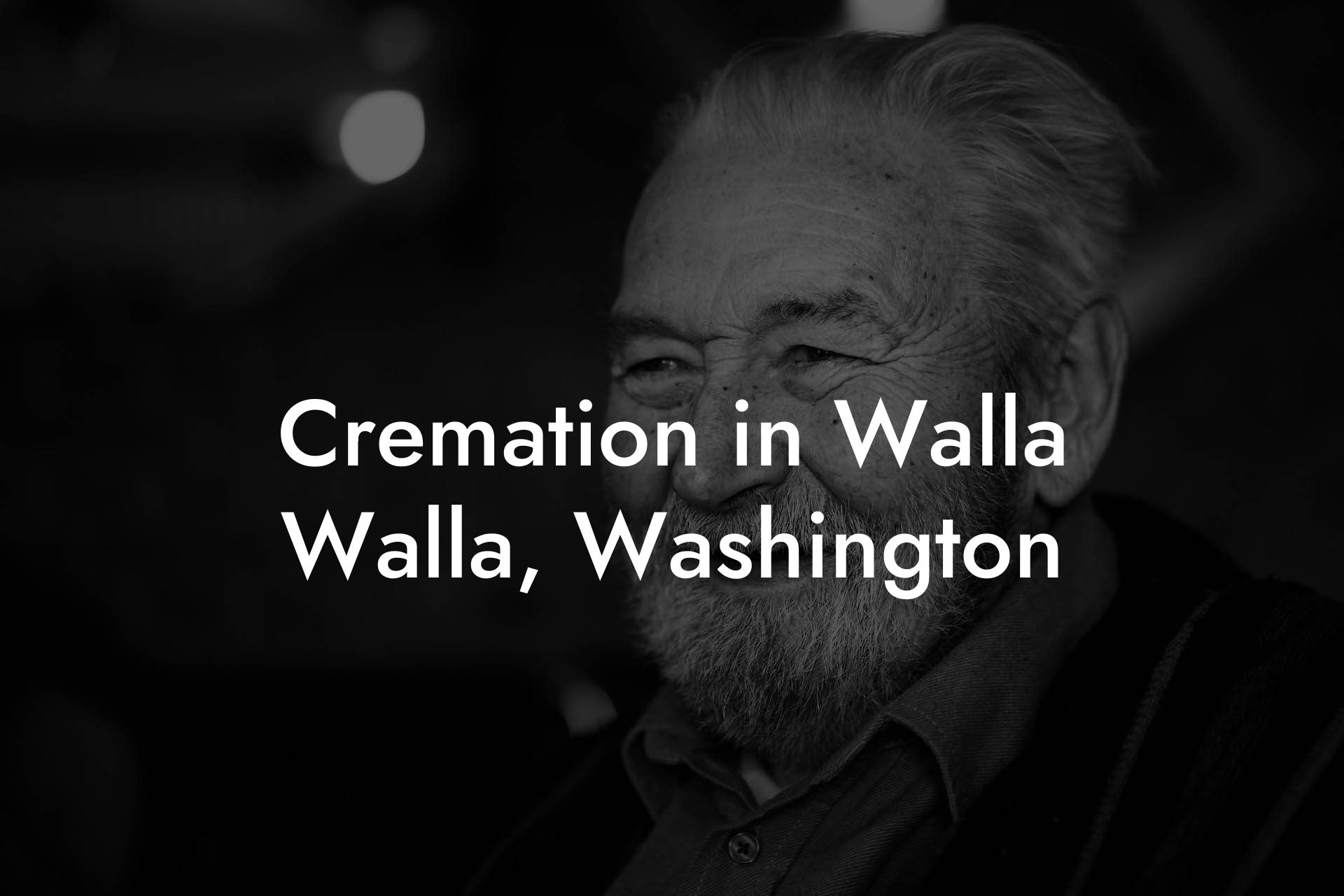 Cremation in Walla Walla, Washington