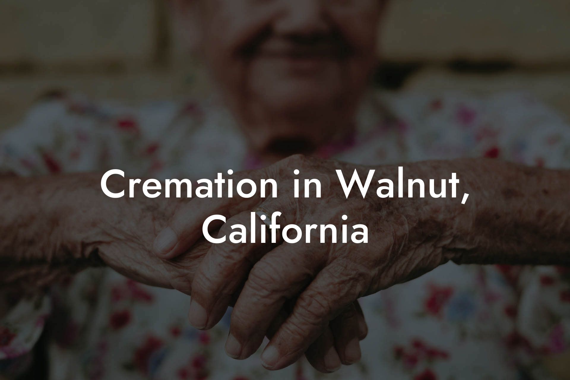 Cremation in Walnut, California