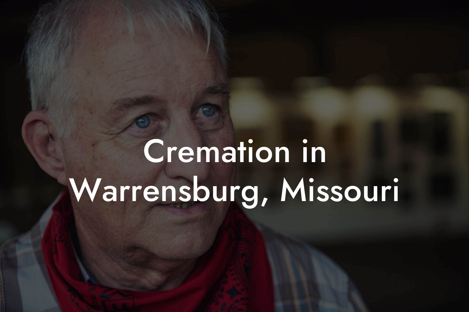 Cremation in Warrensburg, Missouri