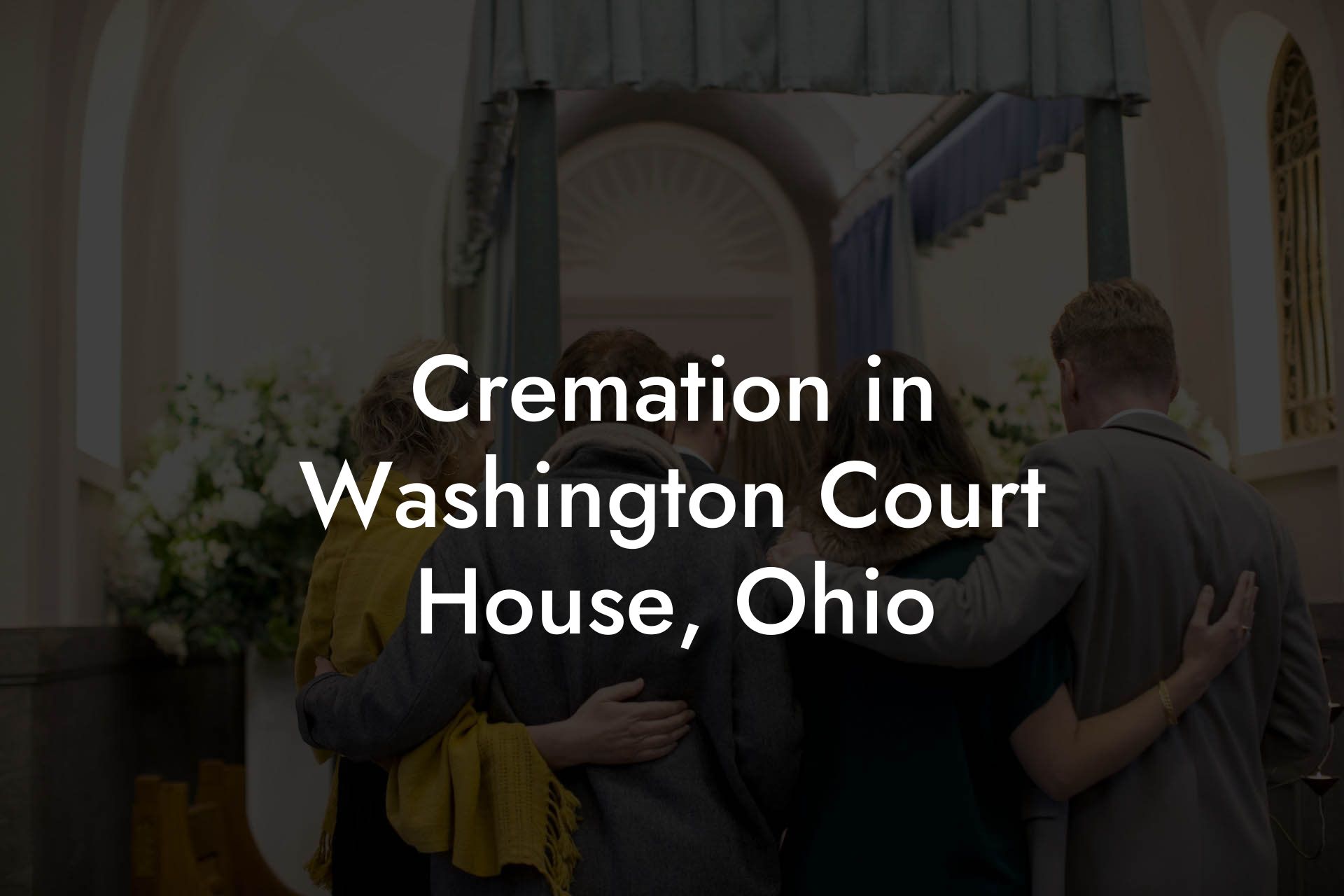 Cremation in Washington Court House, Ohio