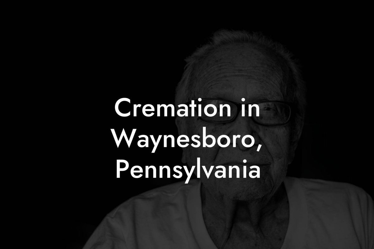 Cremation in Waynesboro, Pennsylvania