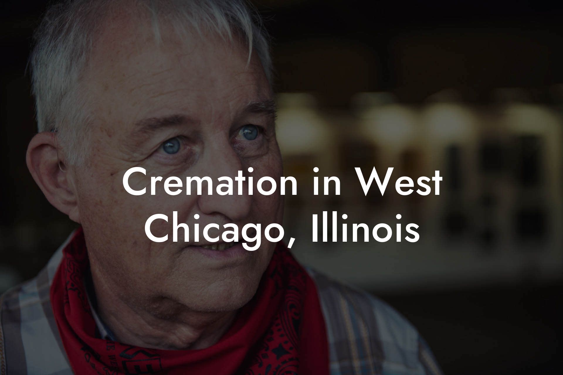 Cremation in West Chicago, Illinois