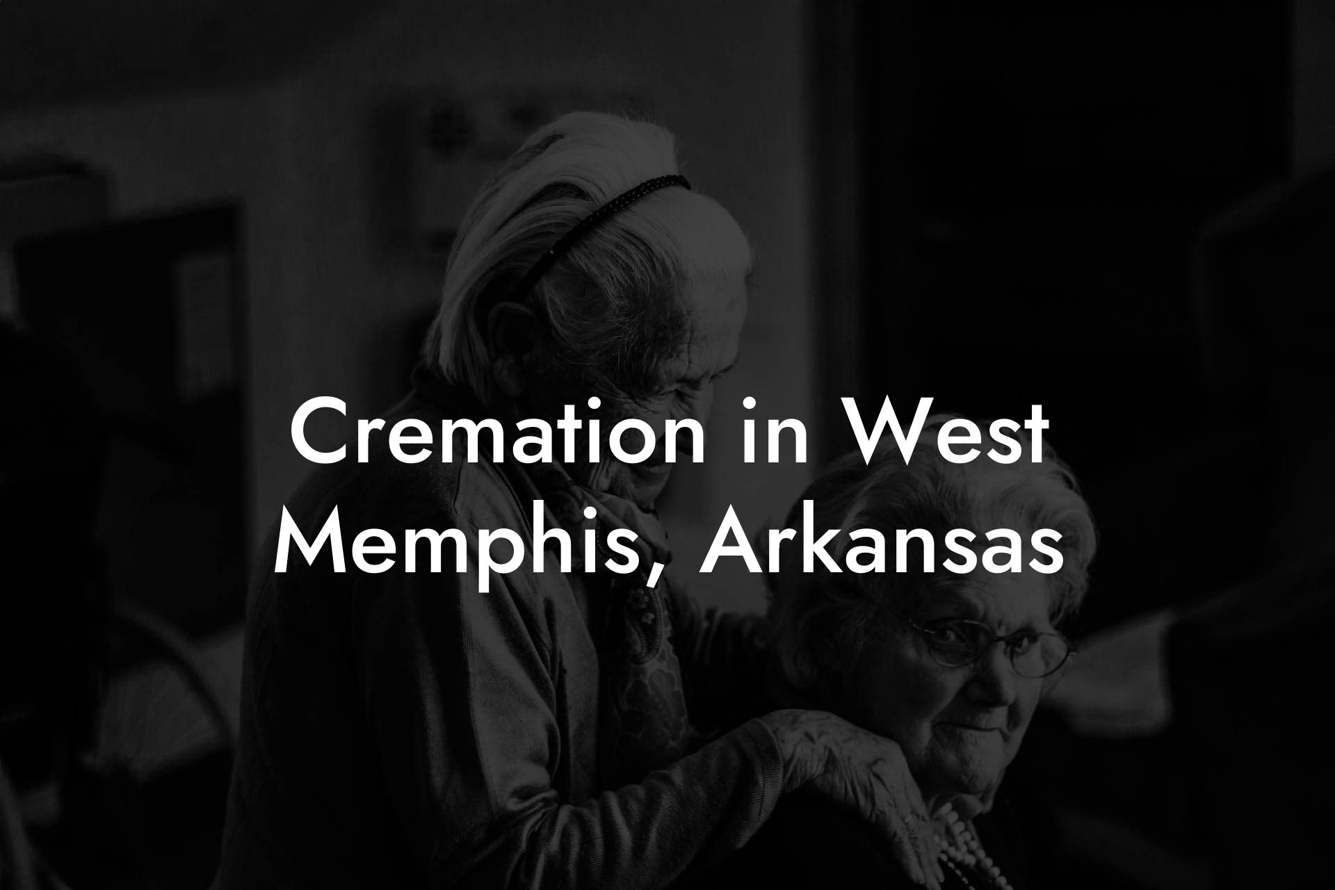Cremation in West Memphis, Arkansas