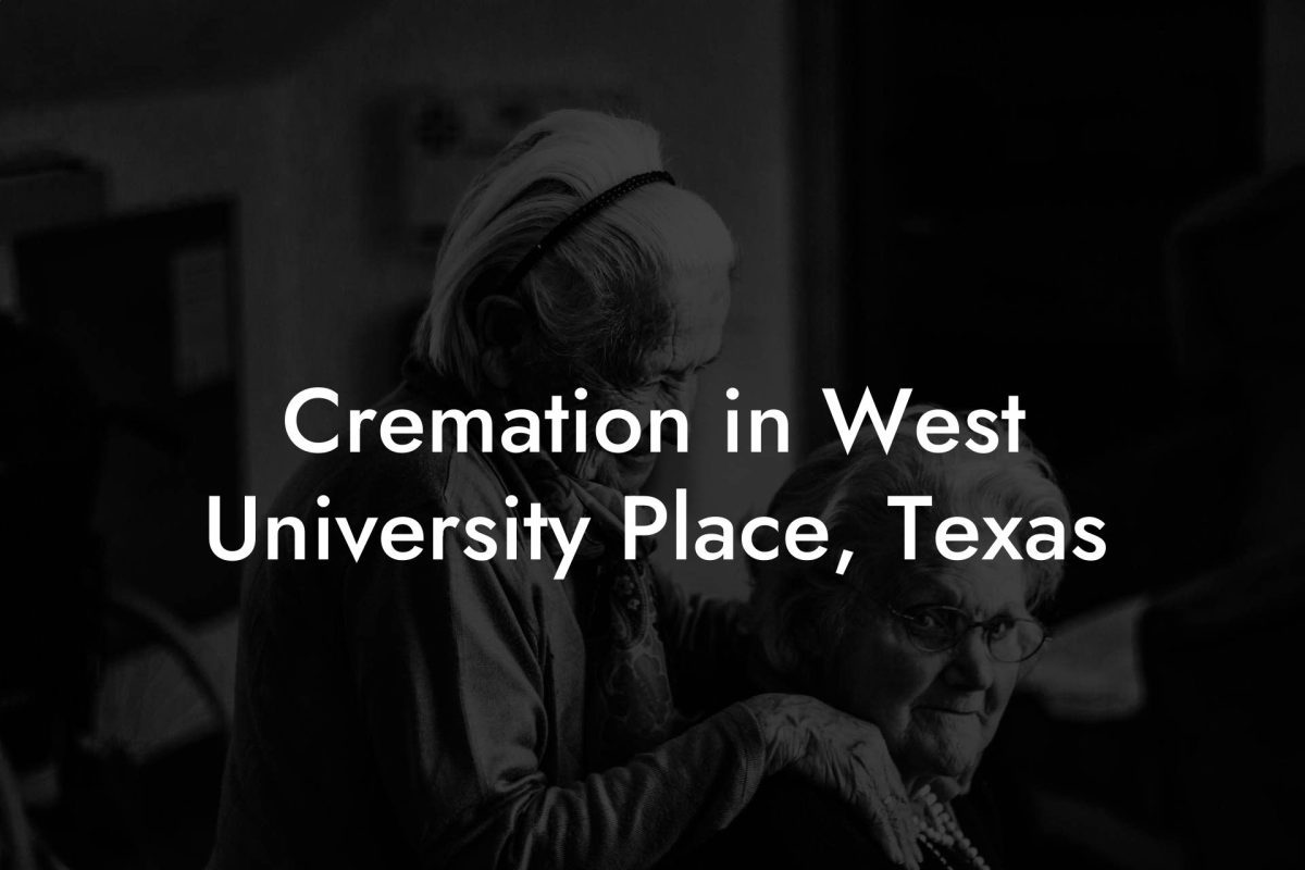 Cremation in West University Place, Texas