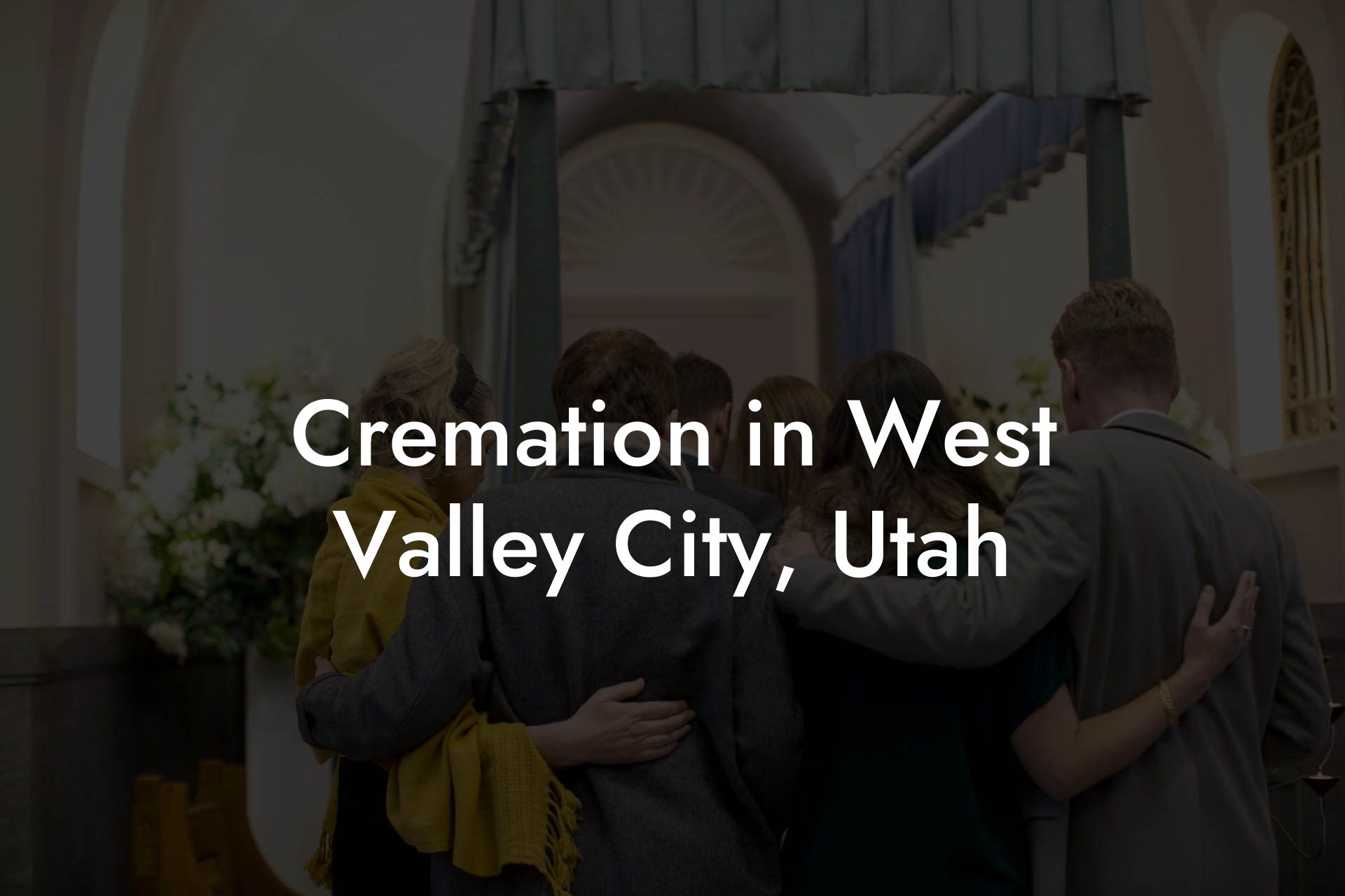 Cremation in West Valley City, Utah