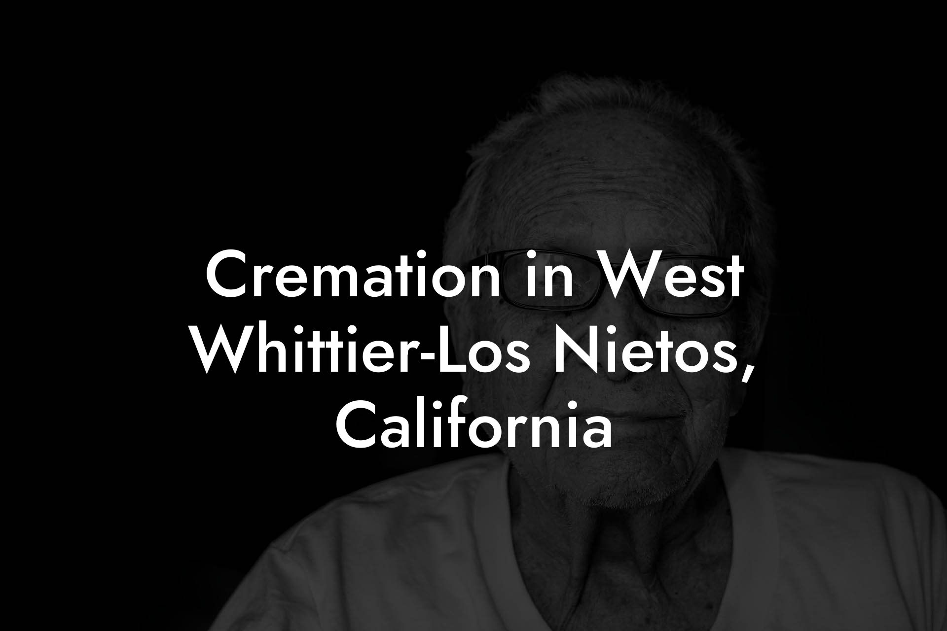 Cremation in West Whittier-Los Nietos, California