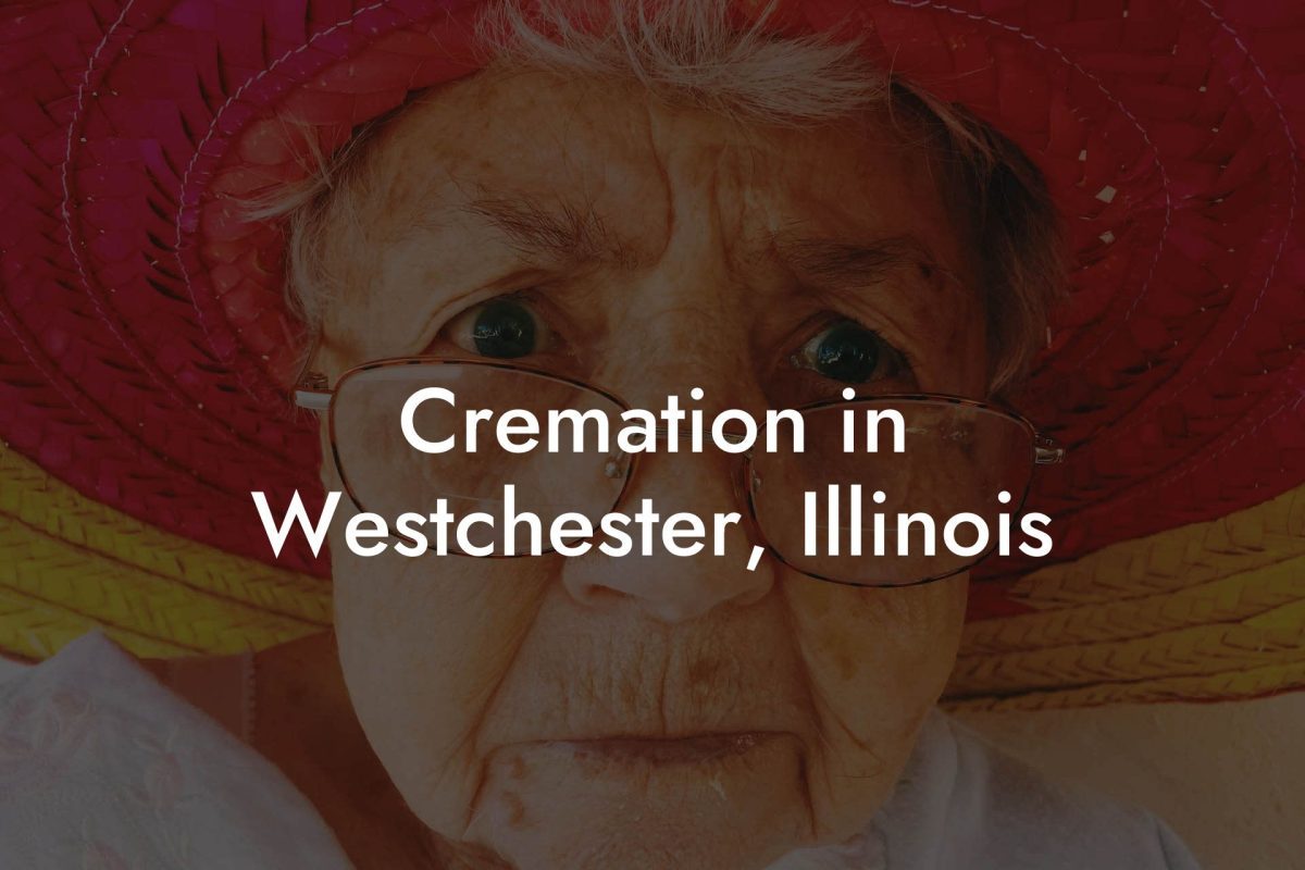 Cremation in Westchester, Illinois