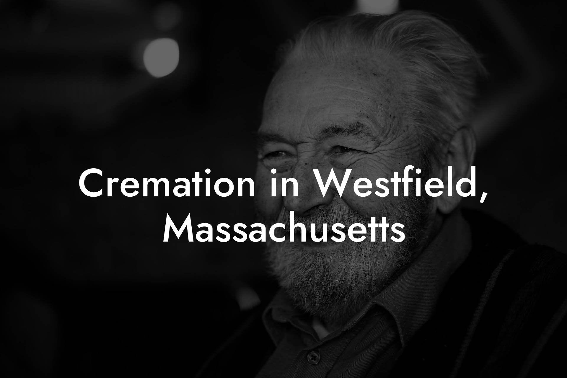 Cremation in Westfield, Massachusetts