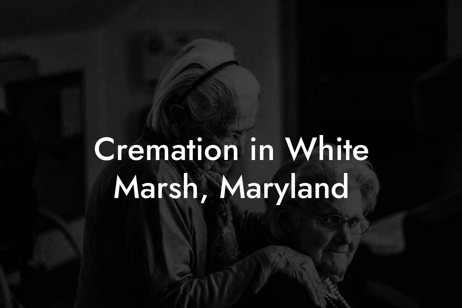 Cremation in White Marsh, Maryland