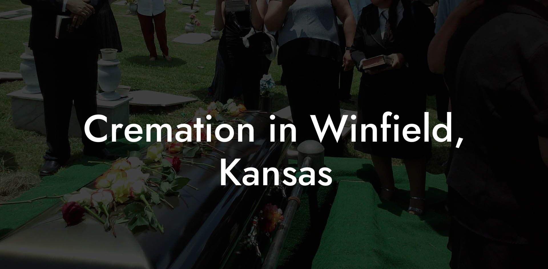 Cremation in Winfield, Kansas