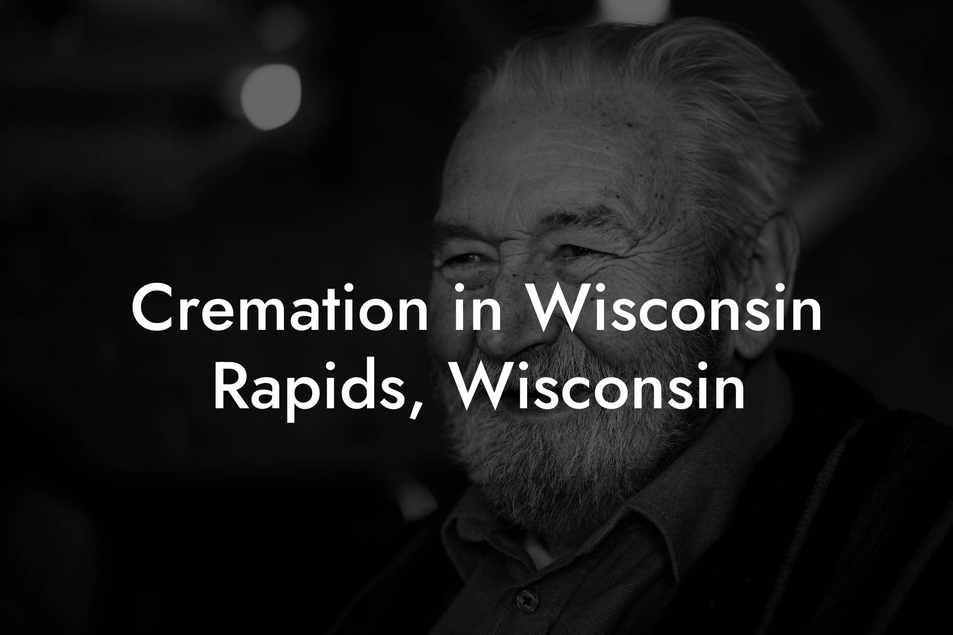 Cremation in Wisconsin Rapids, Wisconsin