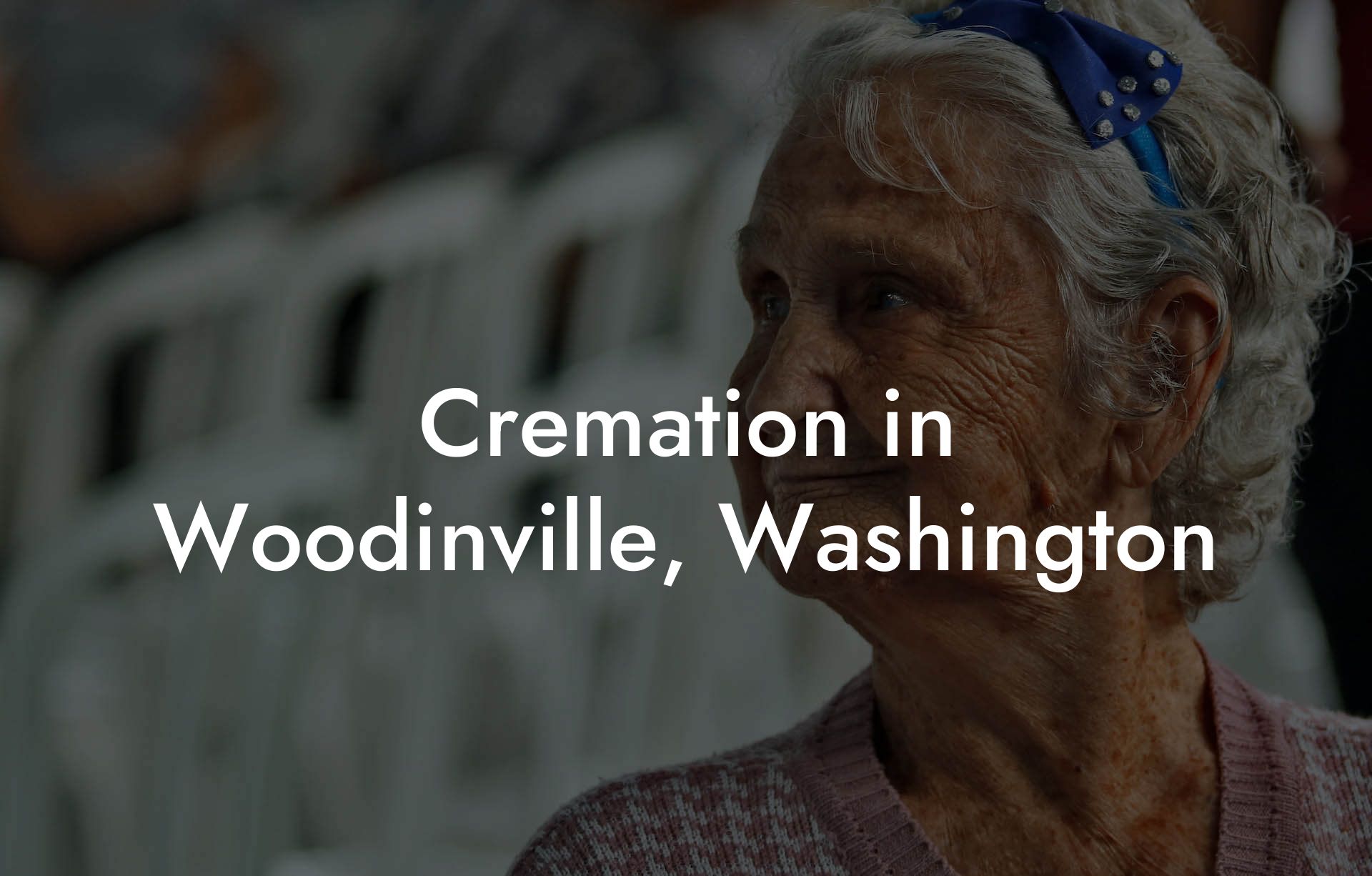 Cremation in Woodinville, Washington