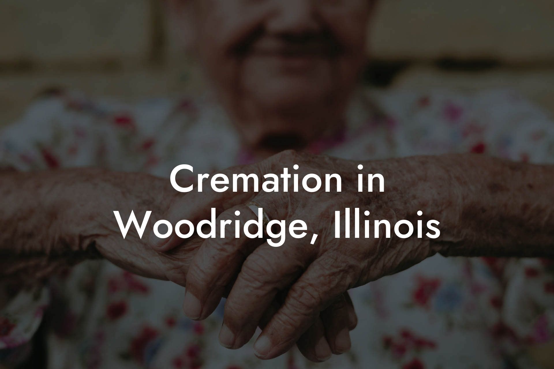 Cremation in Woodridge, Illinois