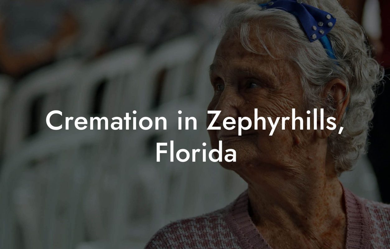 Cremation in Zephyrhills, Florida