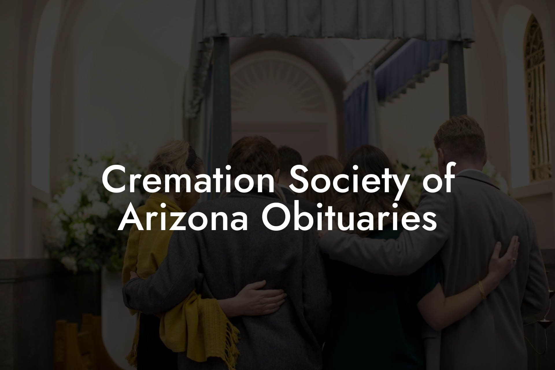 Cremation Society of Arizona Obituaries