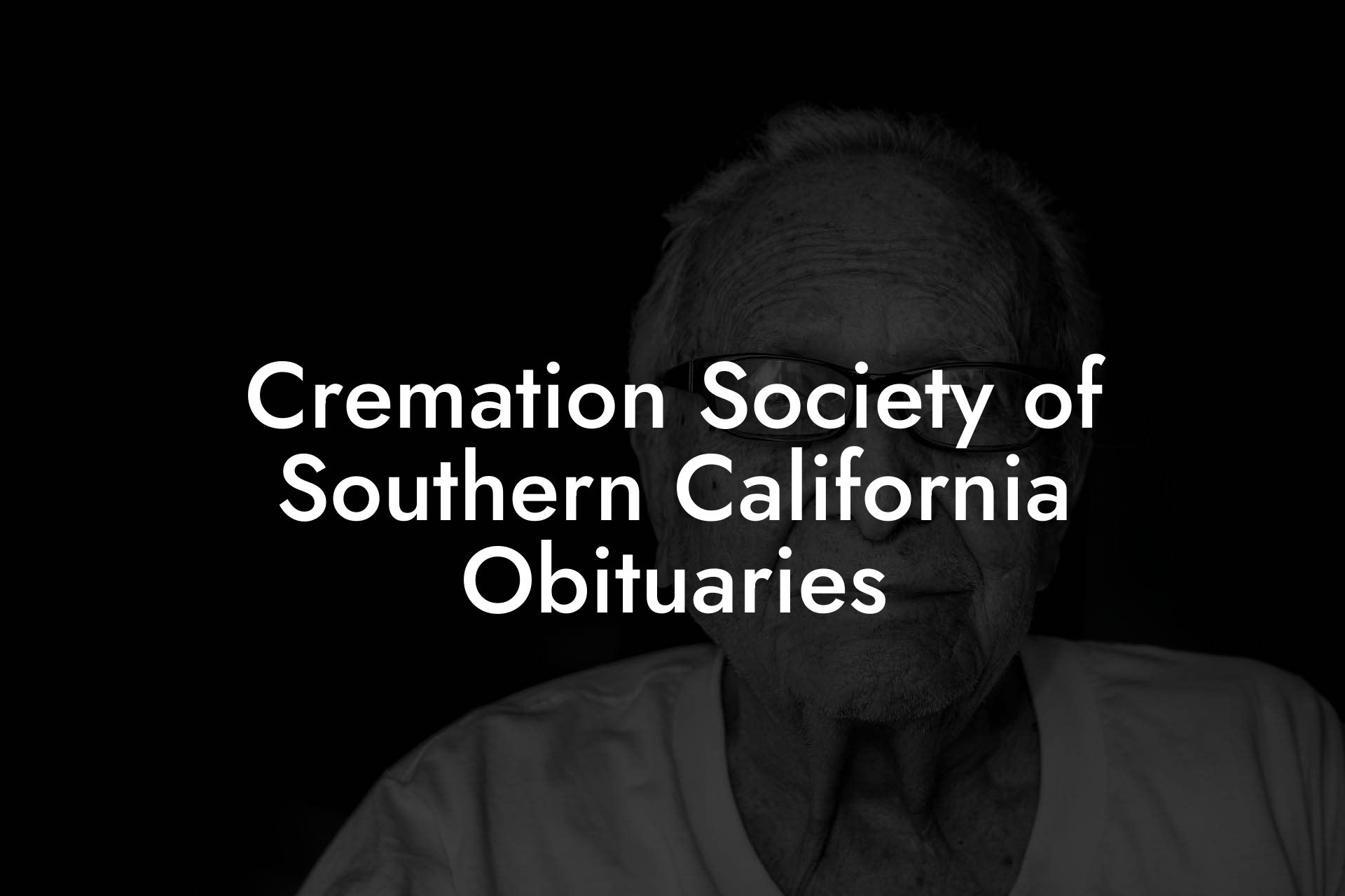 Cremation Society of Southern California Obituaries