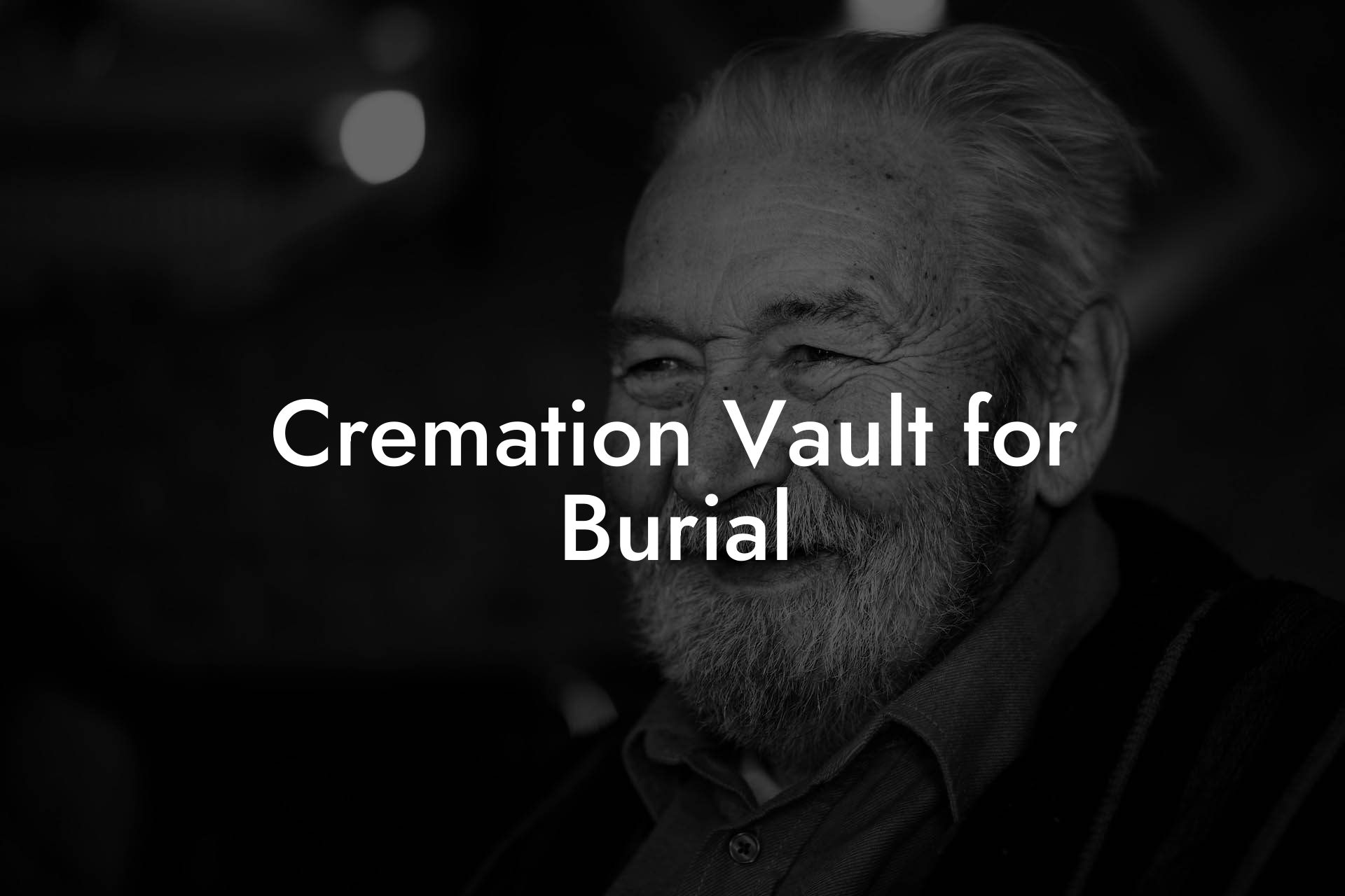 Cremation Vault for Burial