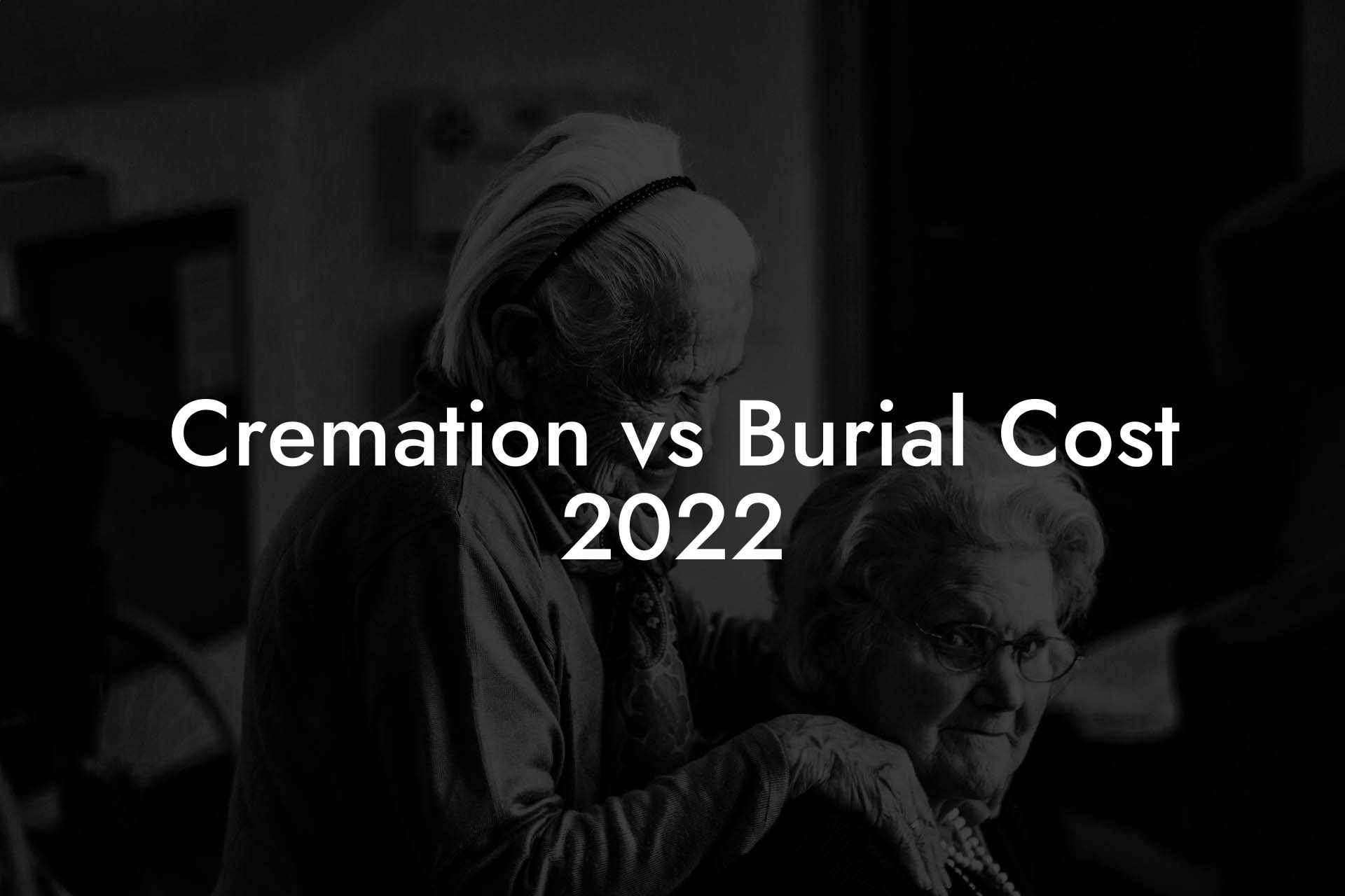 Cremation vs Burial Cost 2022
