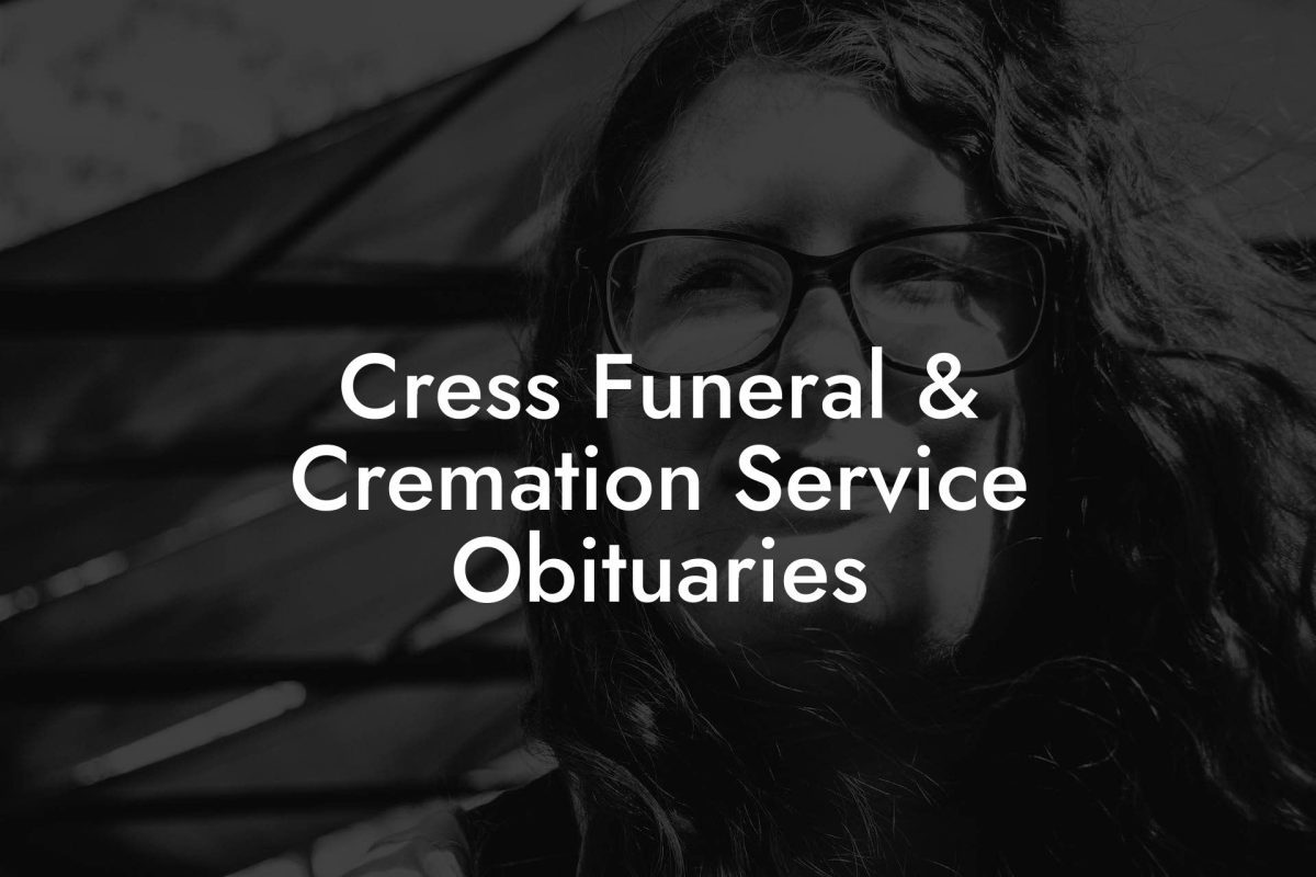 Cress Funeral & Cremation Service Obituaries