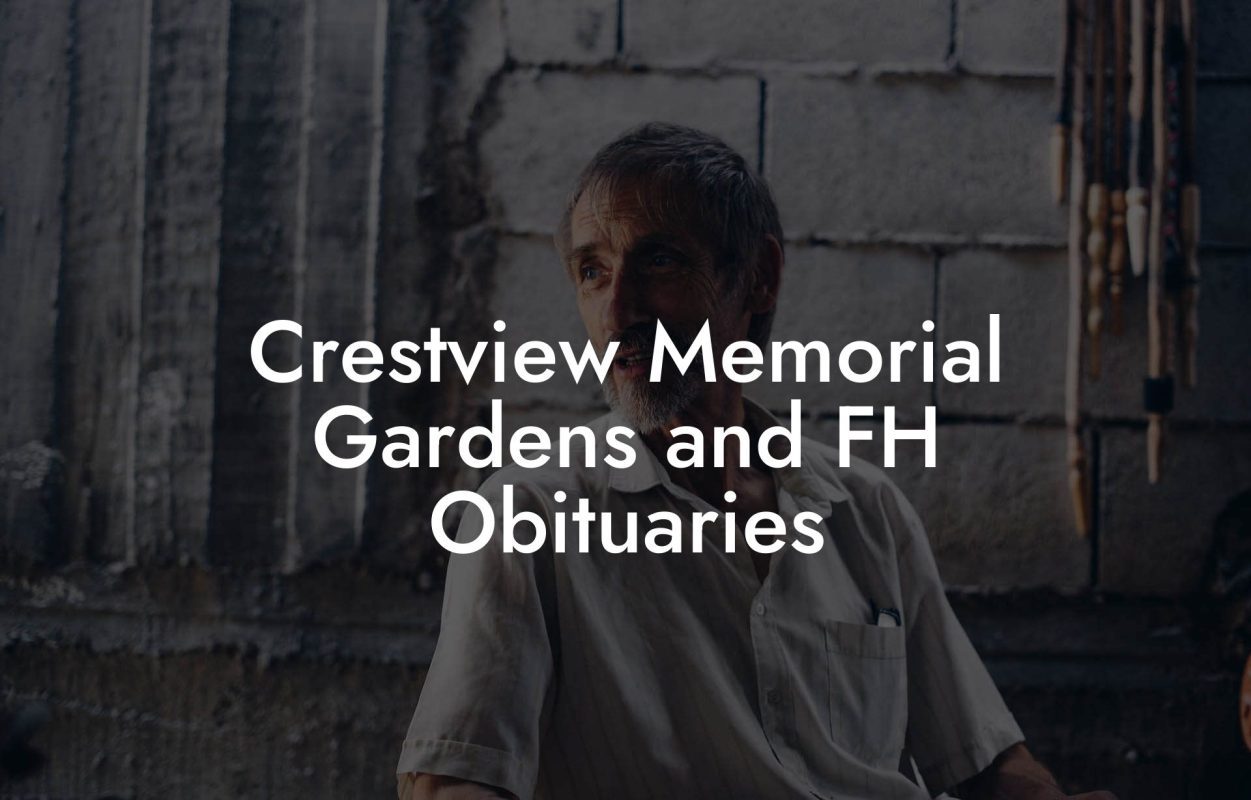 Crestview Memorial Gardens and FH Obituaries