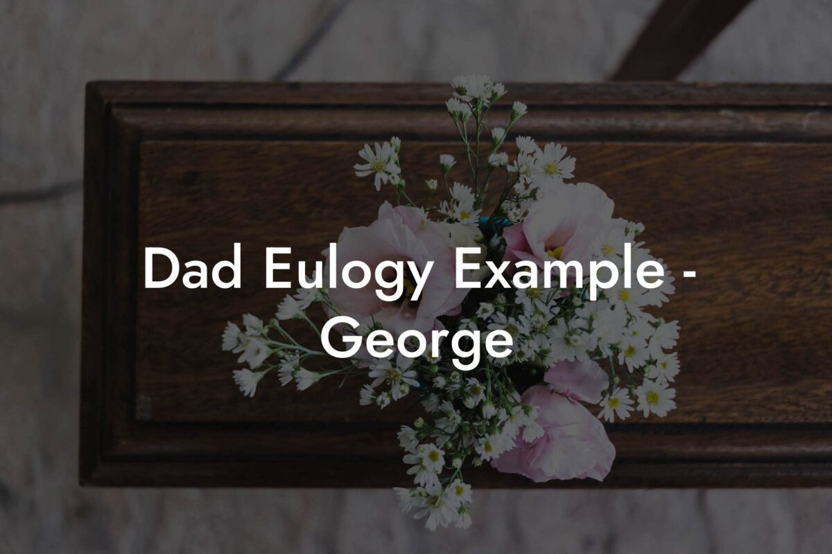 Dad Eulogy Example - George