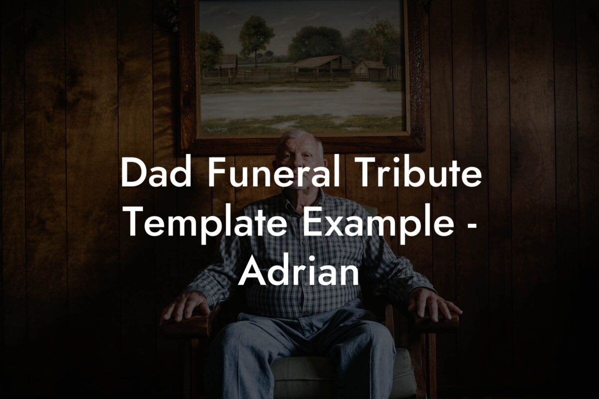 Dad Funeral Tribute Template Example - Adrian