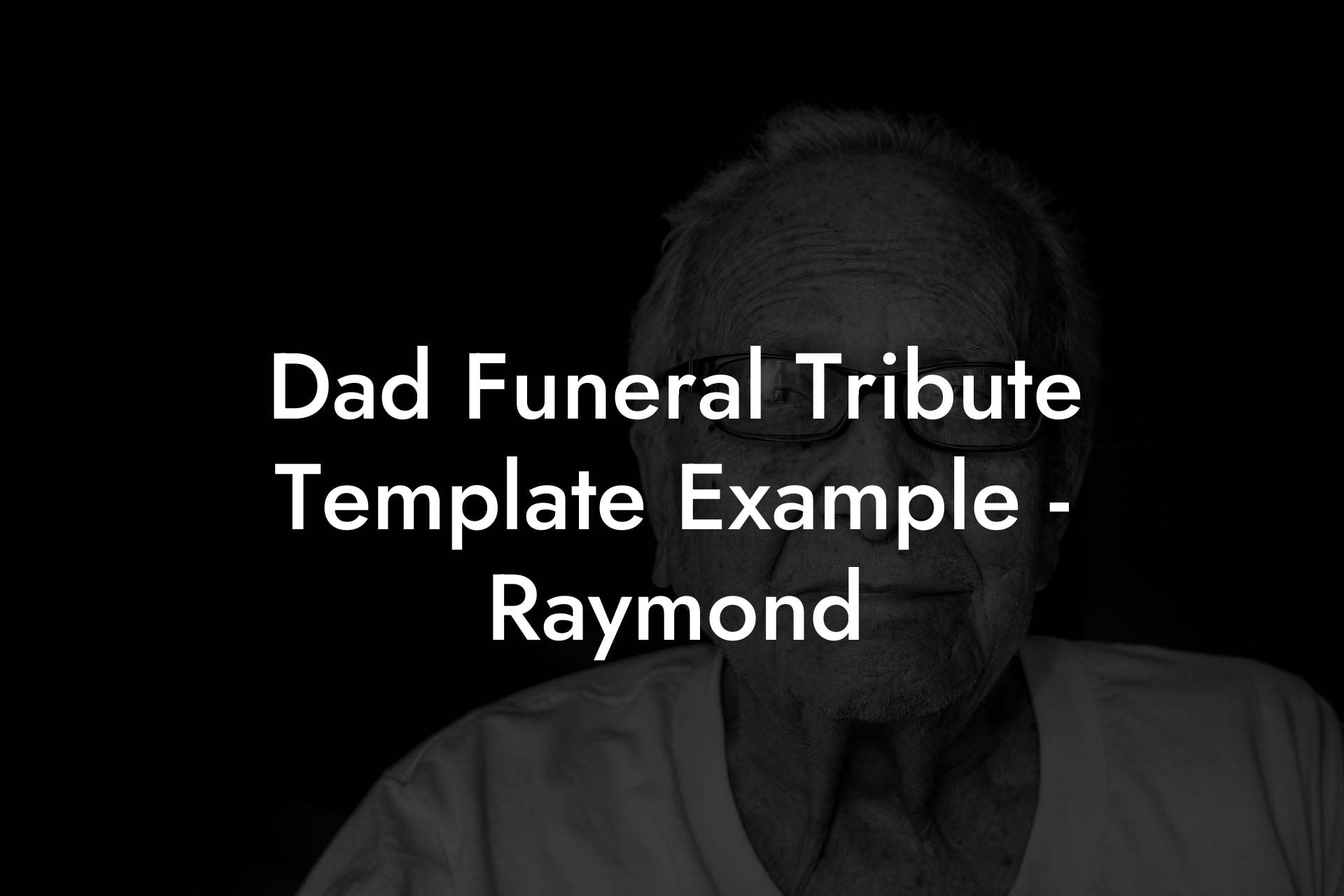 Dad Funeral Tribute Template Example   Raymond