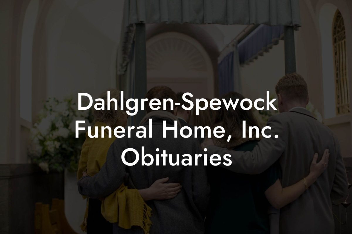Dahlgren-Spewock Funeral Home, Inc. Obituaries
