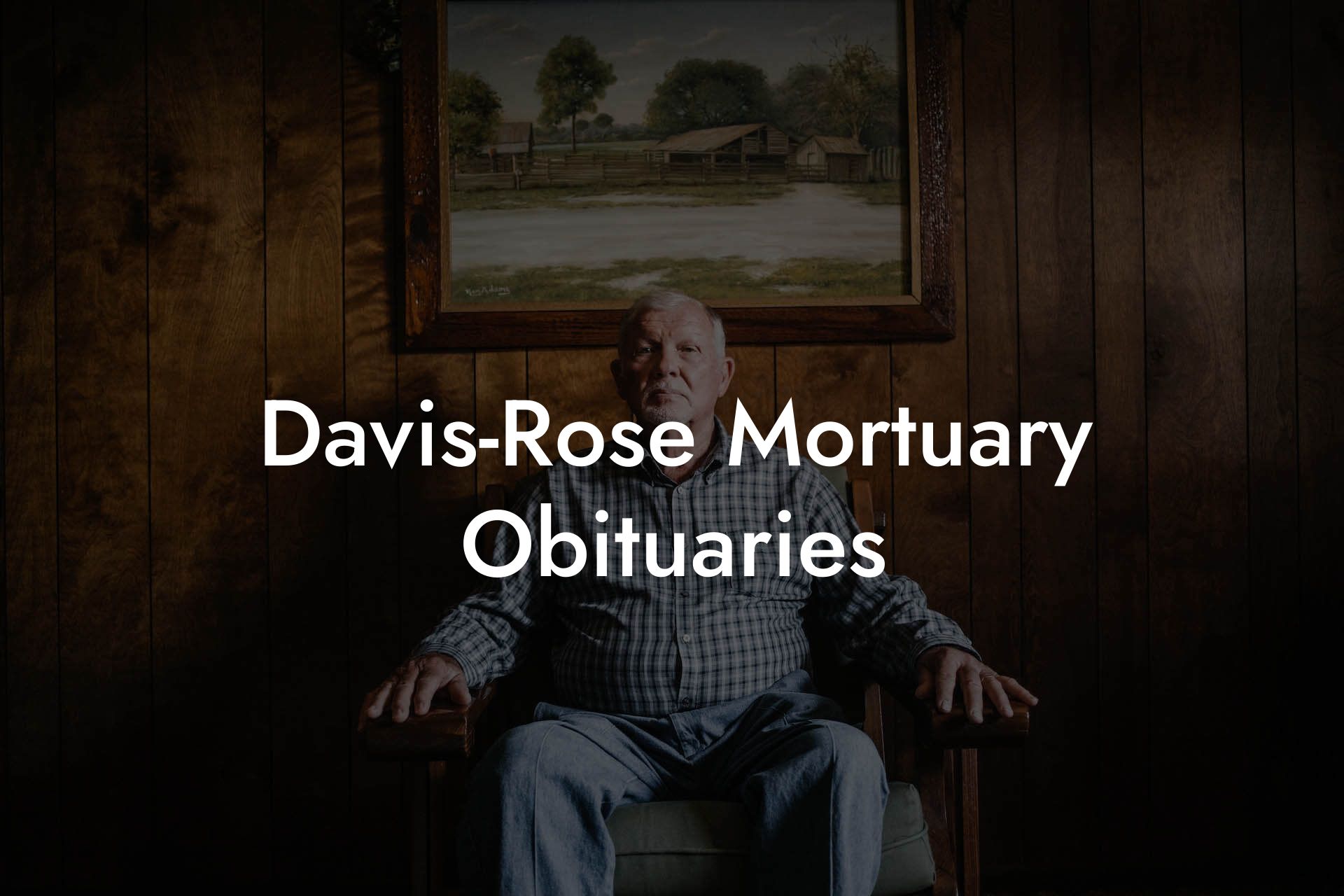 Davis-Rose Mortuary Obituaries
