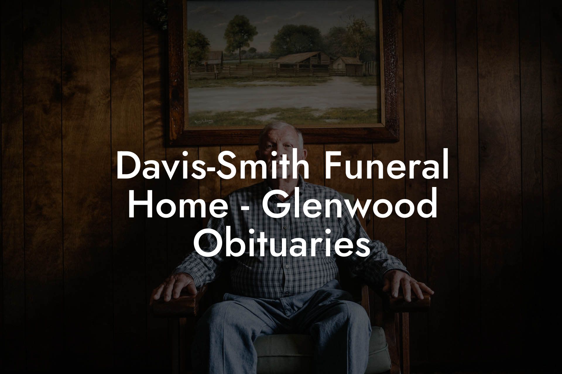 Davis-Smith Funeral Home - Glenwood Obituaries