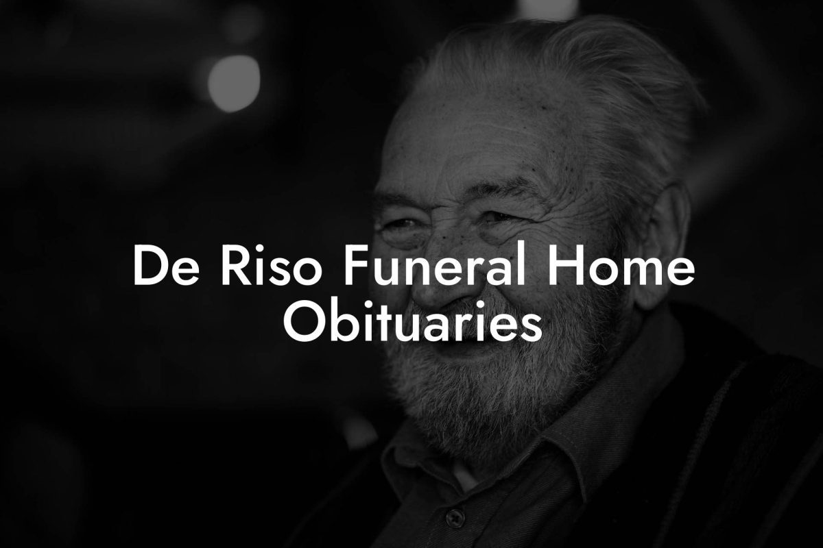 De Riso Funeral Home Obituaries