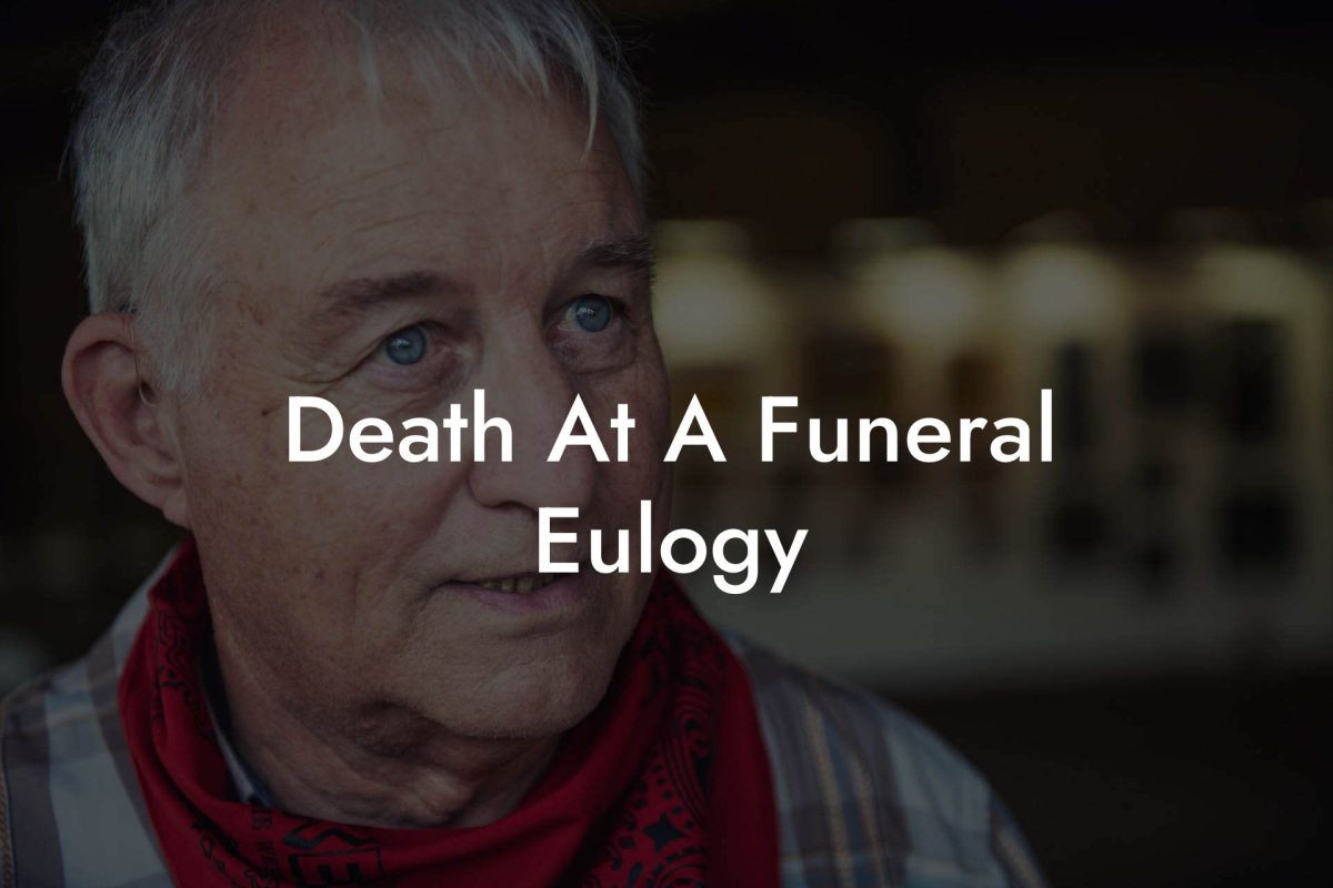 Death At A Funeral Eulogy