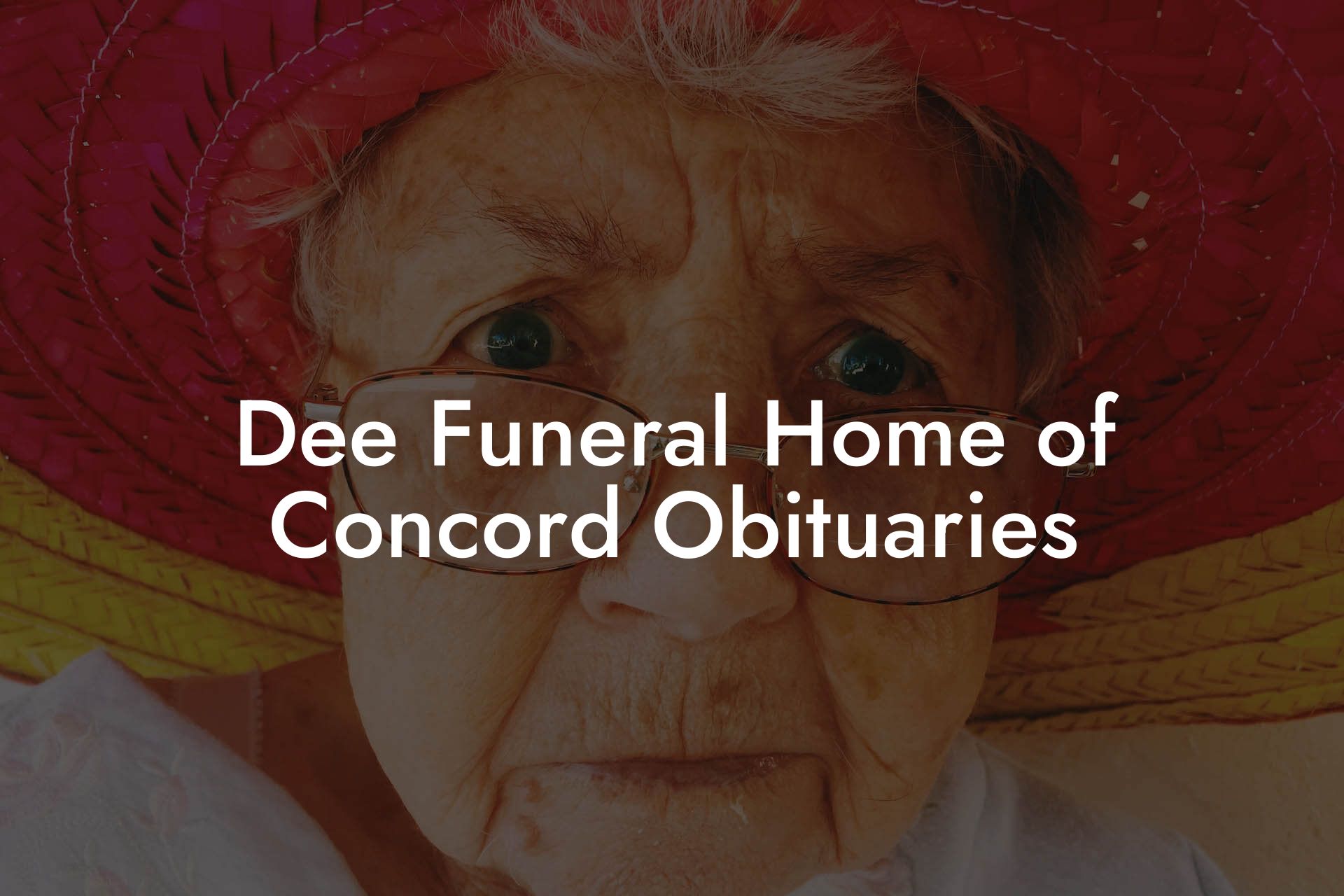 Dee Funeral Home of Concord Obituaries - Eulogy Assistant