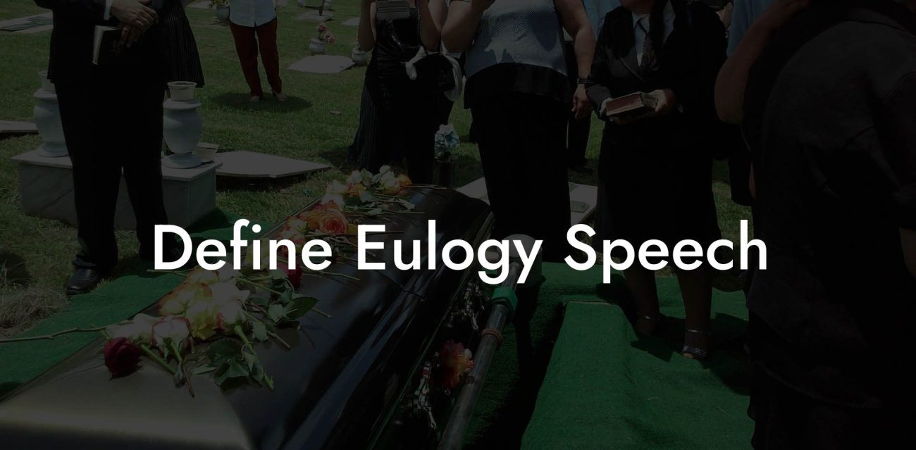 Define Eulogy Speech