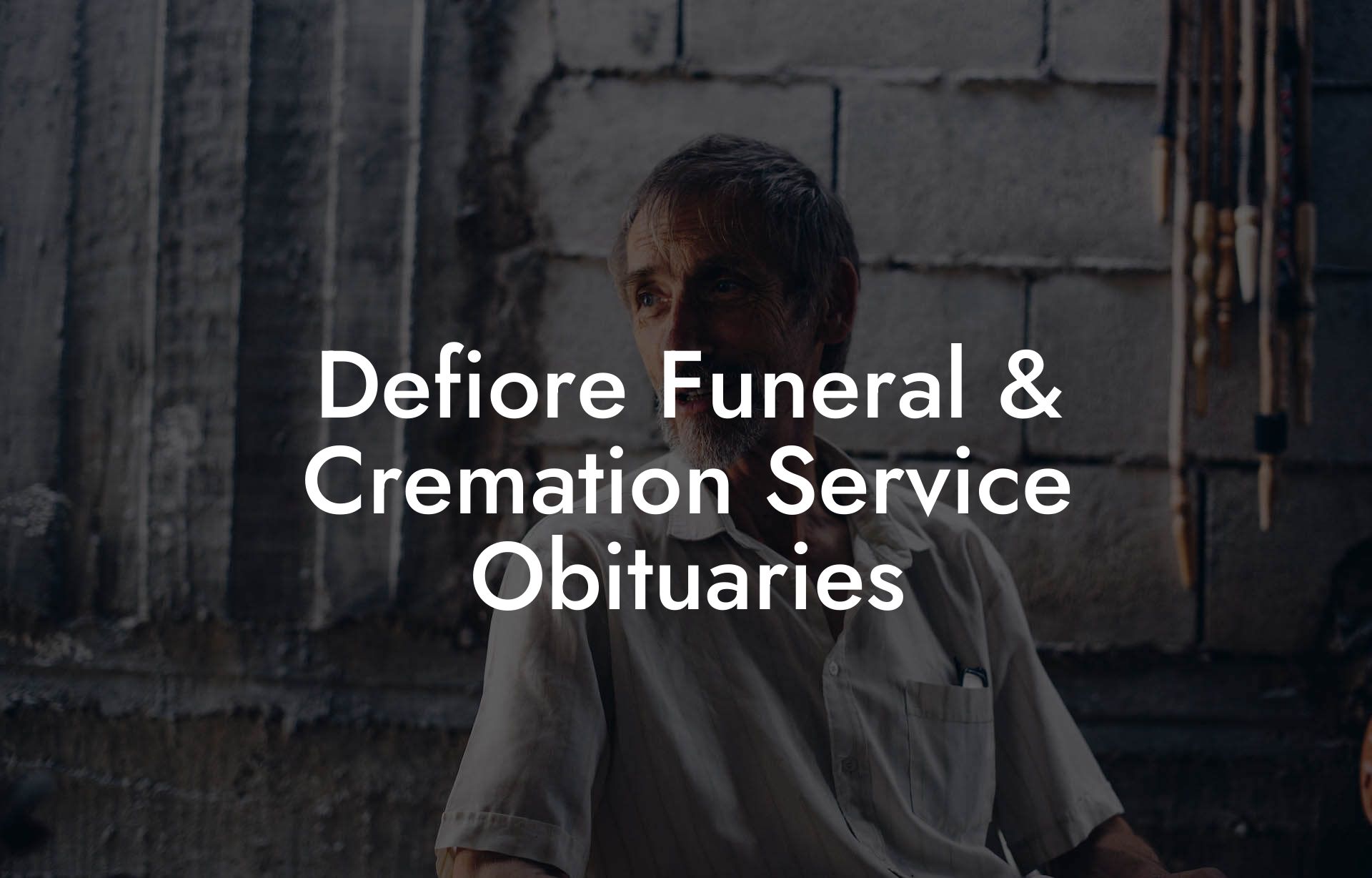 Defiore Funeral & Cremation Service Obituaries