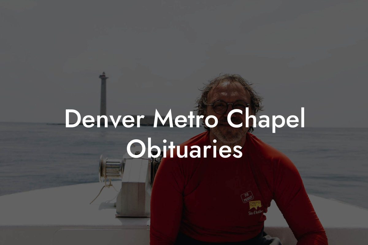 Denver Metro Chapel Obituaries