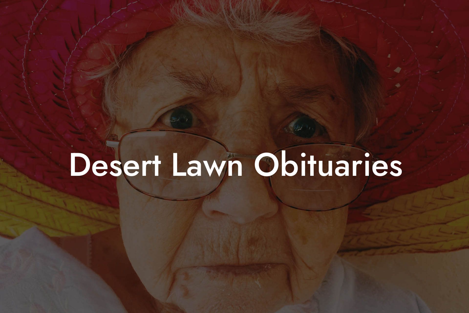 Desert Lawn Obituaries