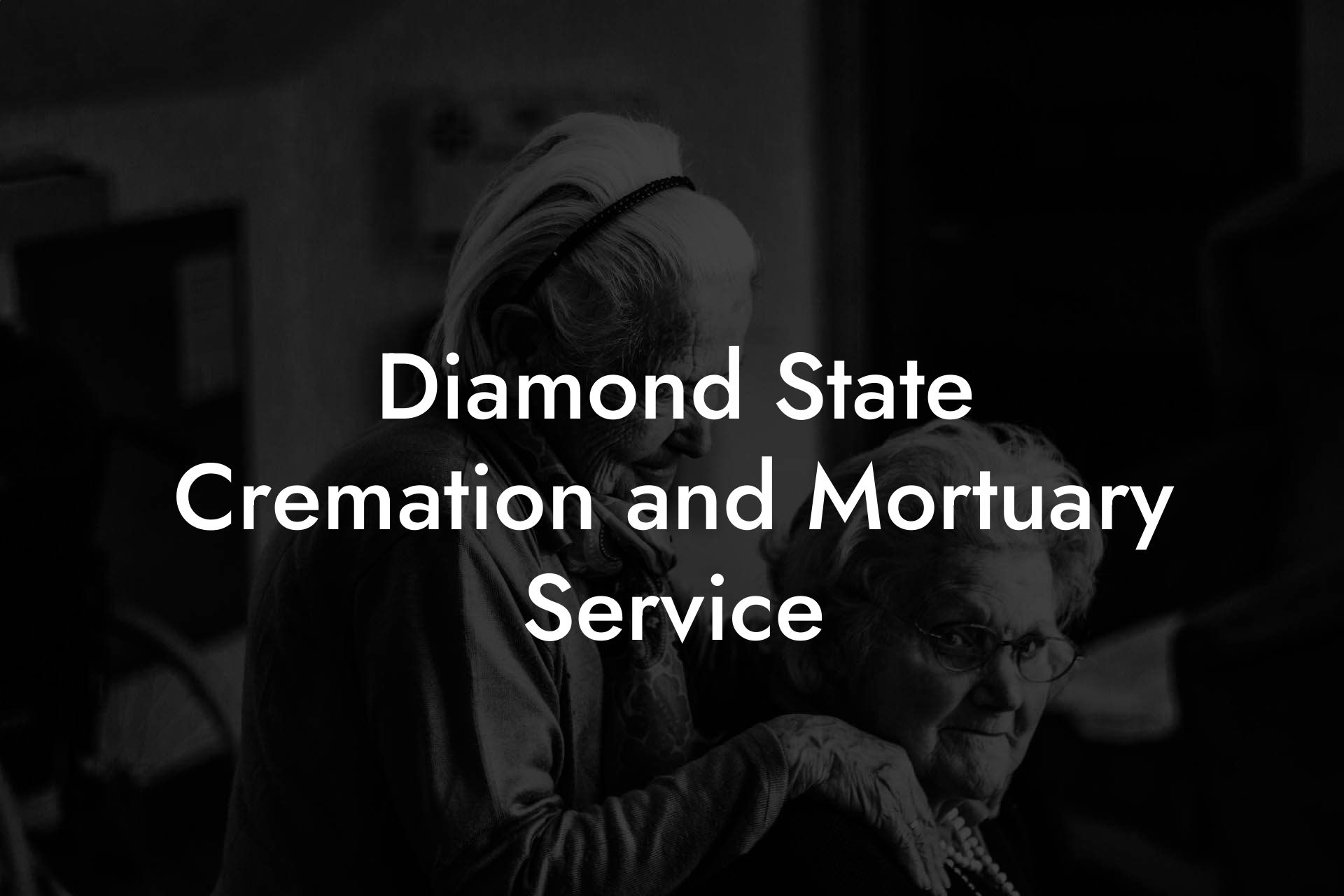 Diamond State Cremation and Mortuary Service
