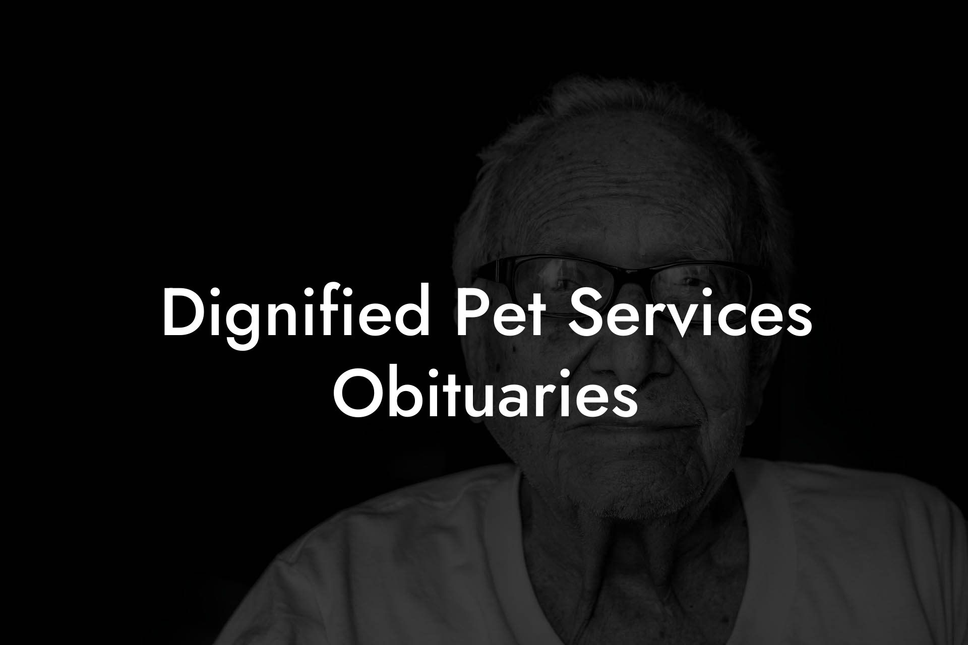 Dignified Pet Services Obituaries